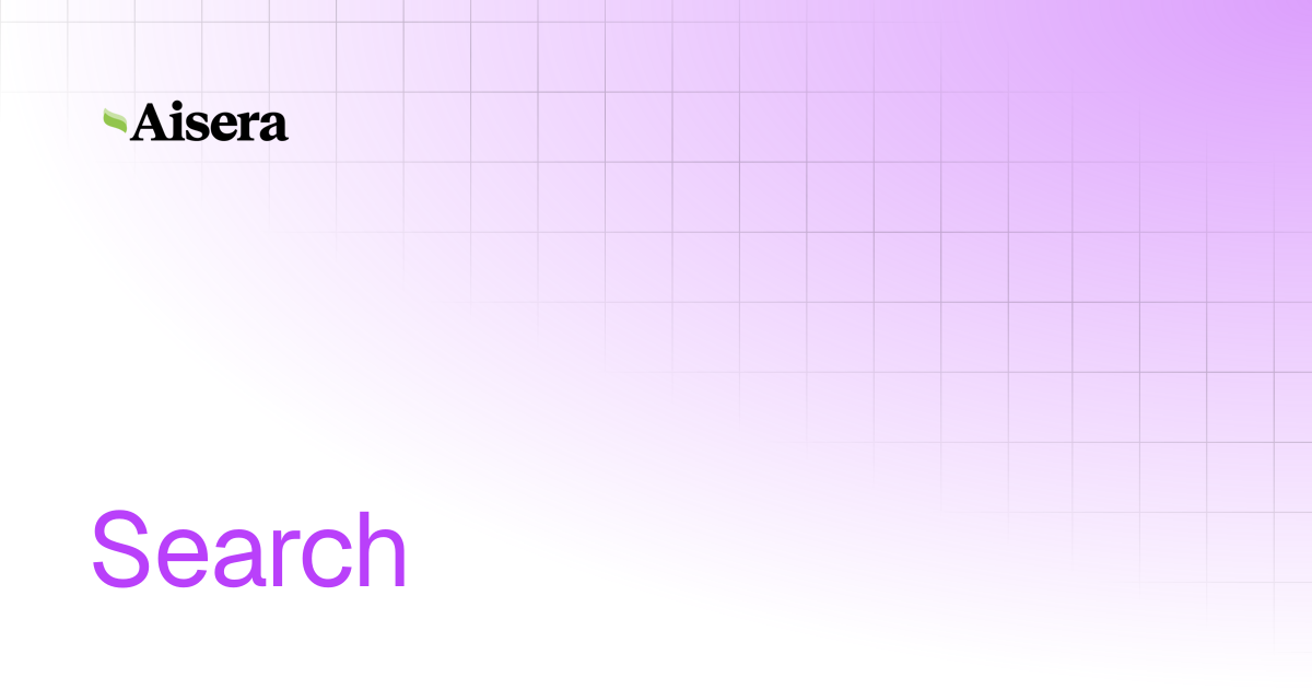 Search | Aisera Platform | Aisera Product Documentation