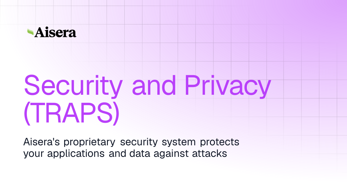 Security and Privacy (TRAPS) | Aisera Platform | Aisera Product ...