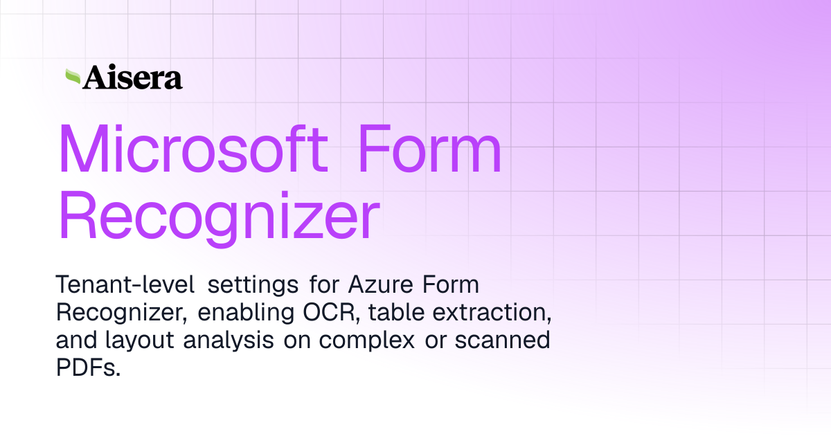 Microsoft Form Recognizer | Aisera Platform | Aisera Product Documentation