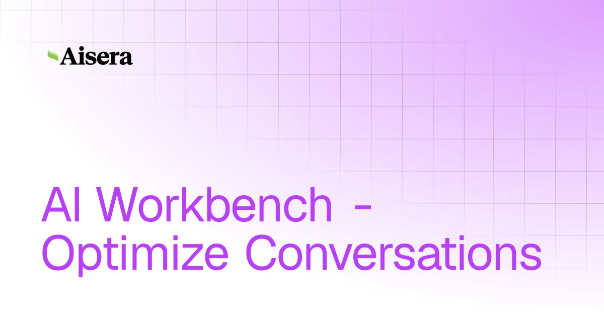 AI Workbench - Optimize Conversations | Aisera Platform | Aisera ...