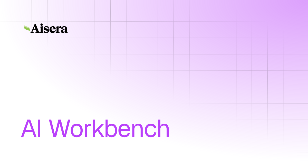 AI Workbench | Aisera Gen AI Platform Overview | Aisera Product ...